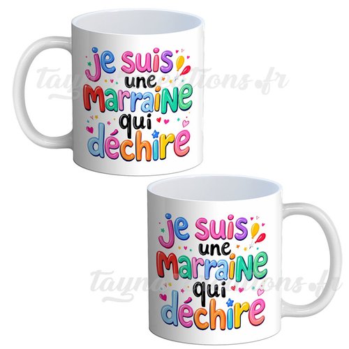 Mug marraine– cadeau mug je suis une marraine qui déchire