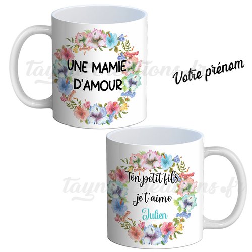 Mug une mamie d'amour, ton petit fils avec prénom au choix, mug personnalisé