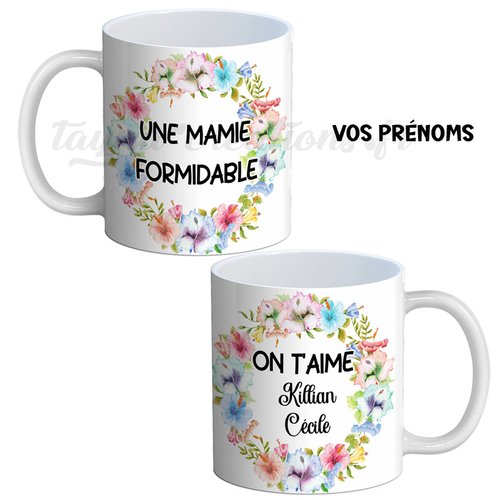 Mug une mamie formidable, on t'aime personnalisable avec deux prénoms au choix, mug personnalisé