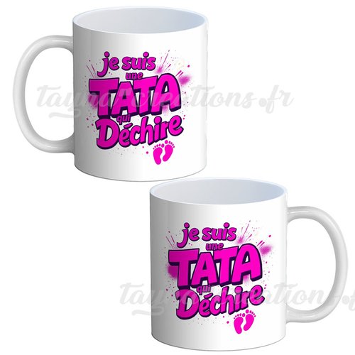Mug tata– cadeau mug je suis une tata qui déchire