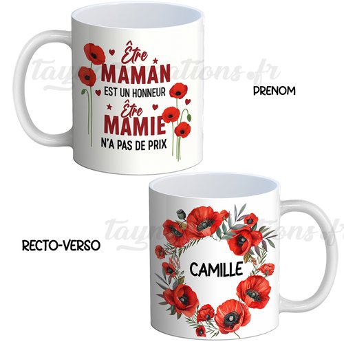 Votre prénom mug etre maman est un honneur, être mamie n'a pas de prix, mug personnalisé