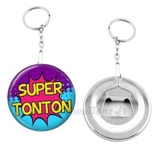 Porte clés tonton, décapsuleur super tonton