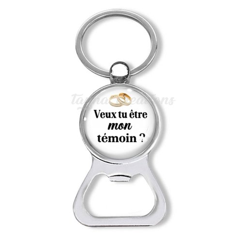 Porte clés veux tu être mon témoin