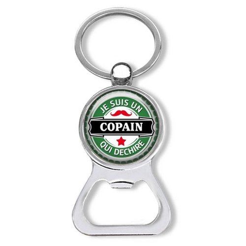 Porte clés je suis un copain qui déchire, décapsuleur copain