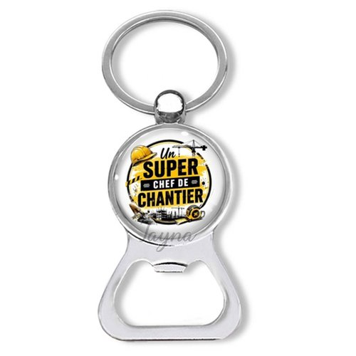 Porte clés un super chef de chantier, décapsuleur chef