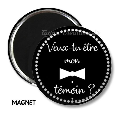 Magnet témoin – veux-tu être mon témoin ?, magnet 50 mm, idée mariage
