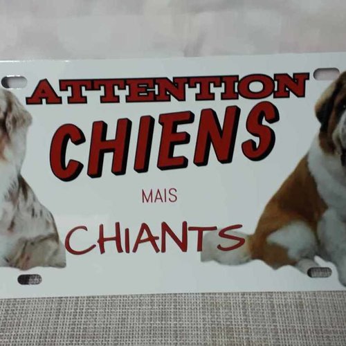 Plaque d'immatriculation - attention chiens... mais chiants