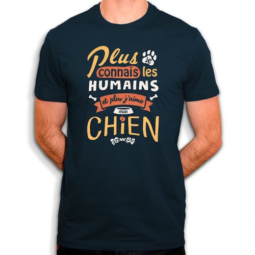 J'aime mon chien - t-shirt en coton bio - plus je connais les humains
