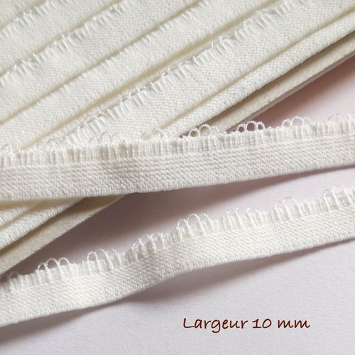 Ruban élastique plat - elastique festonné blanc écru - ruban stretch - 10 mm