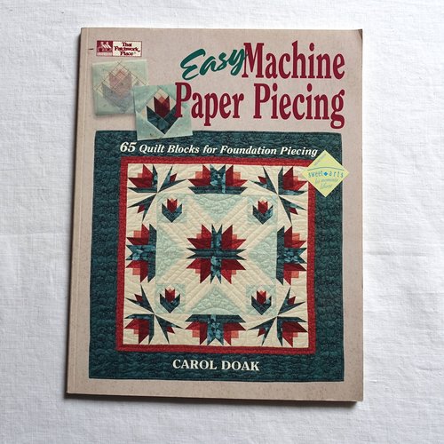 Easy machine paper piecing - technique du patchwork sur papier - patrons patchwork