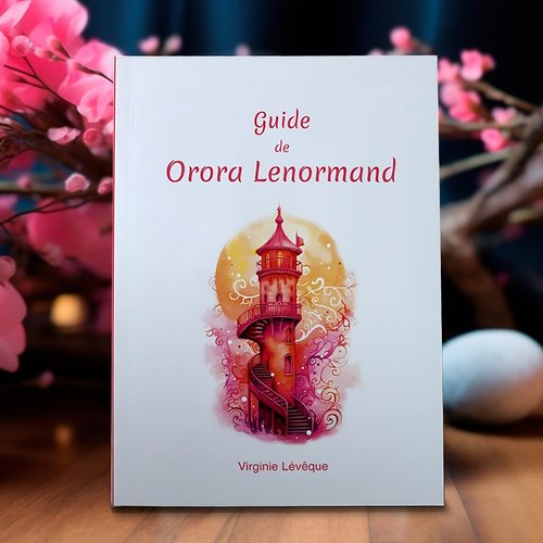 Guide de orora lenormand pour apprendre à tirer les cartes.