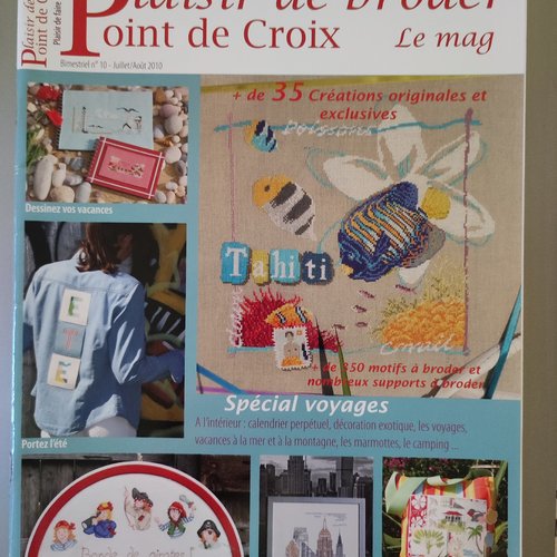 Plaisir de broder point de croix le mag - bimestriel juillet/août 2010, n°10