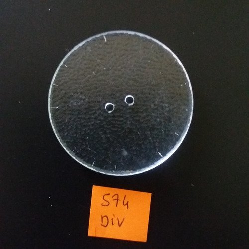 1 bouton en résine transparent - 50mm - 574div