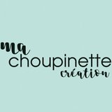 Ma choupinette creation