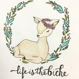 Life is the biche