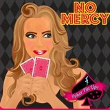 No mercy making