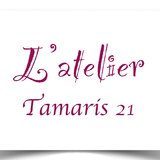 L’atelier tamaris 21