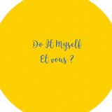 Do it myself et vous ?
