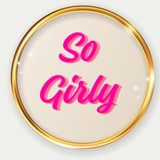 so girly