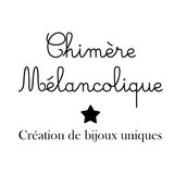 Chimère Mélancolique
