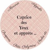 Caprice des Yeux et apprêts