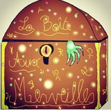 La boîte aux merveilles