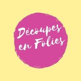 Découpes en folies