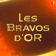 LES BRAVOS D'OR