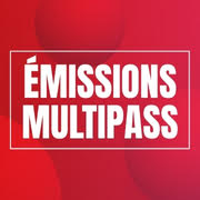 ÉMISSIONS MULTIPASS